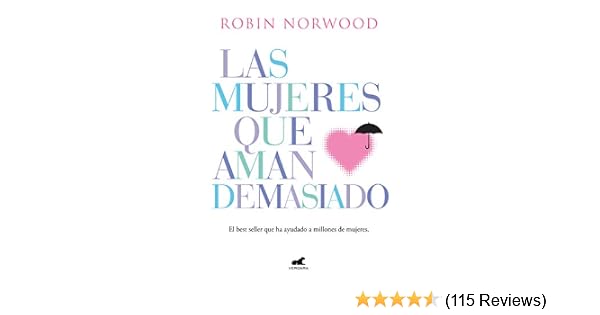 Descargar Libro Pdf Las Mujeres Que Aman Demasiado - Leer un Libro